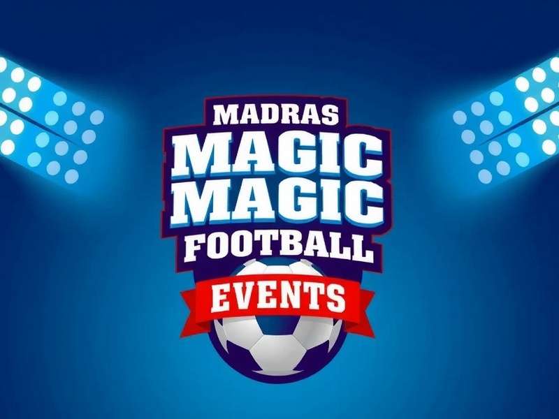 Madras Magic Football Events